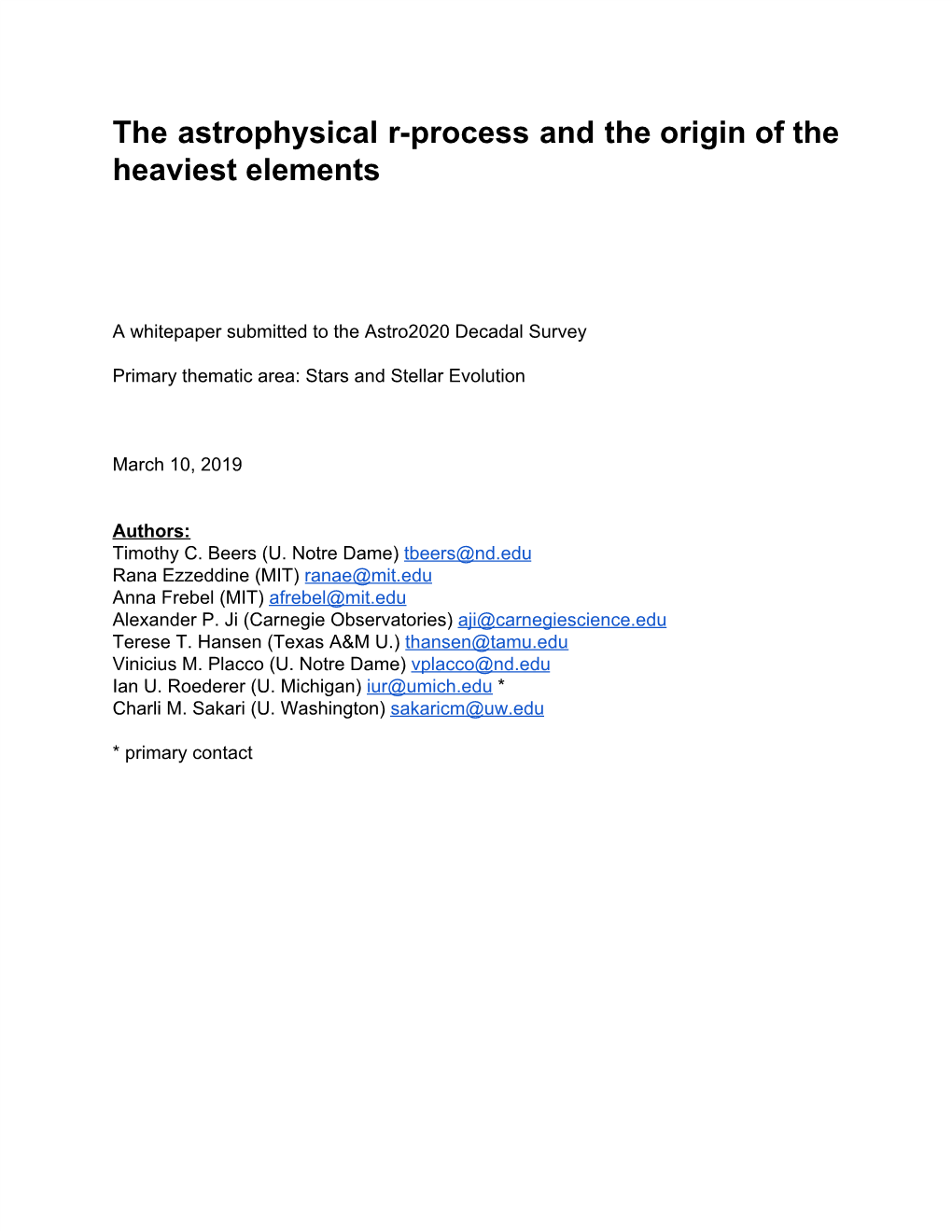 The Astrophysical R-Process and the Origin of the Heaviest Elements