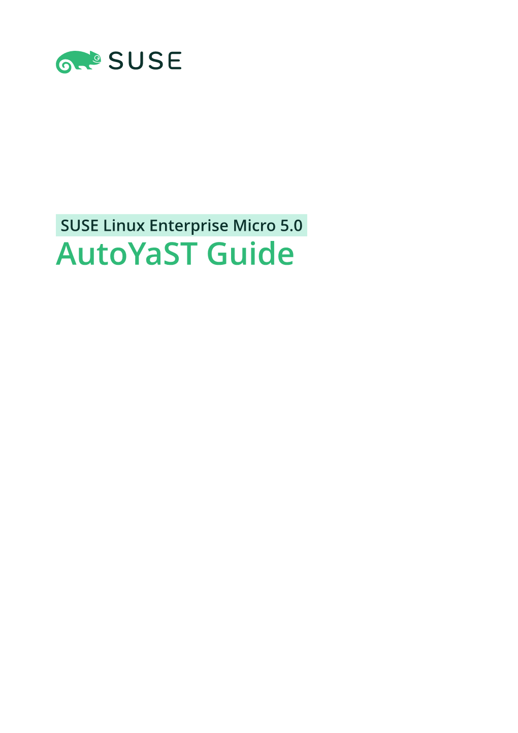 Autoyast Guide Autoyast Guide SUSE Linux Enterprise Micro 5.0