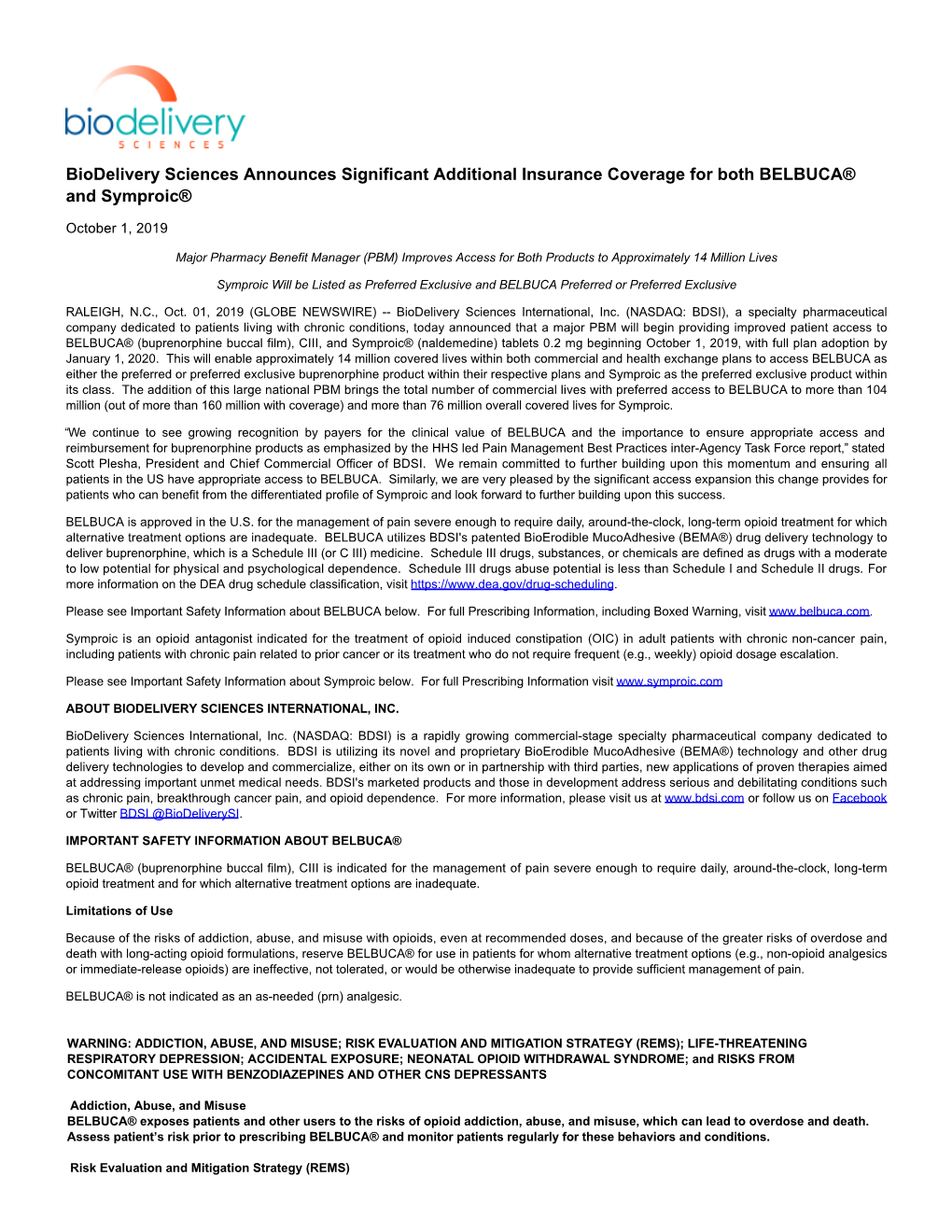 Biodelivery Sciences Announces Significant Additional Insurance Coverage for Both BELBUCA® and Symproic®