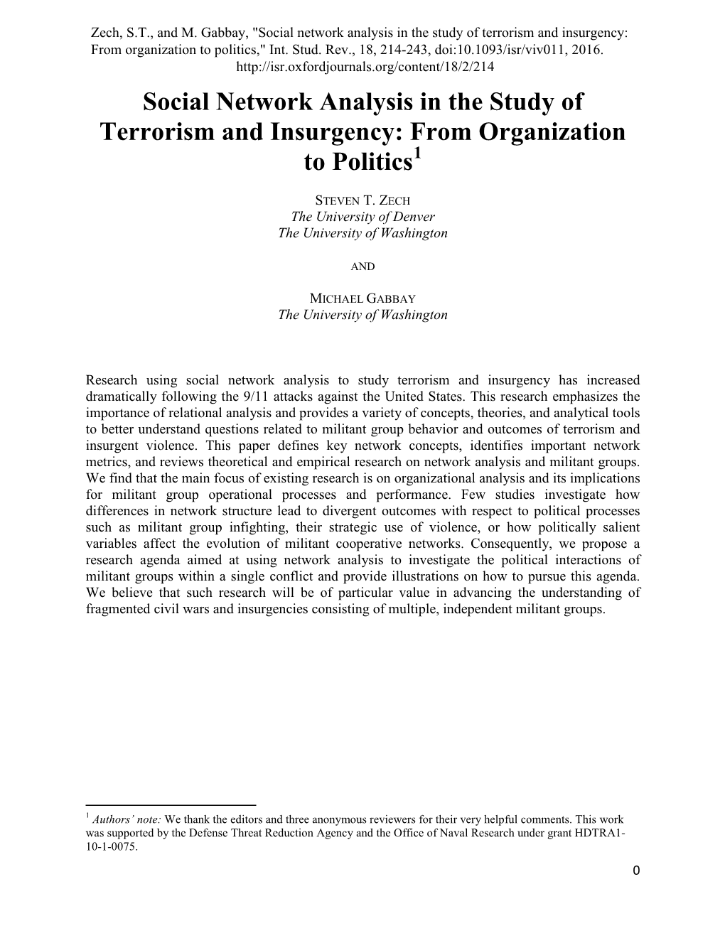 Social Network Analysis in the Study of Terrorism and Insurgency: from Organization to Politics,