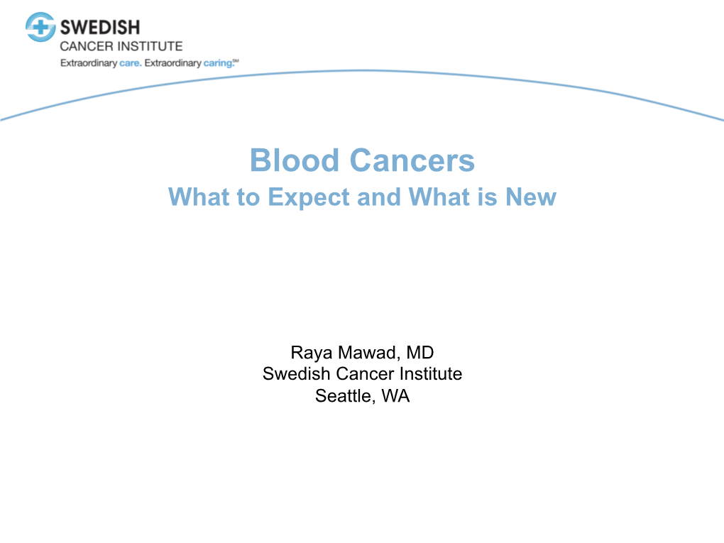 Blood Cancers What to Expect and What Is New