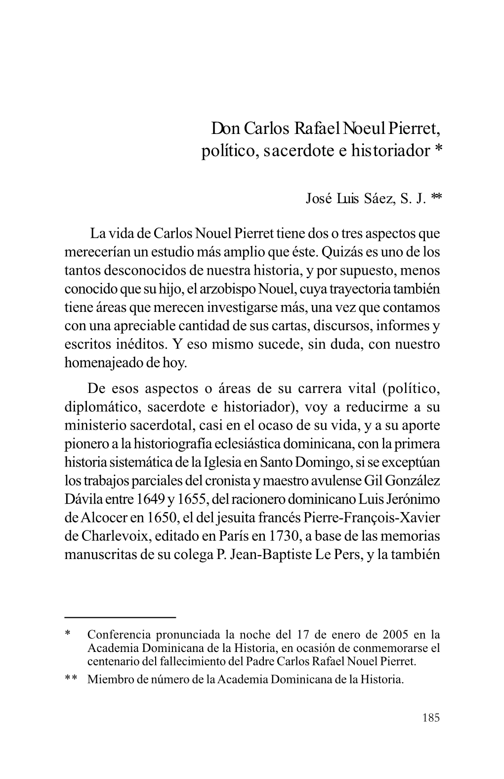 Don Carlos Rafael Nouel Pierret, Político, Sacerdote E Historiador
