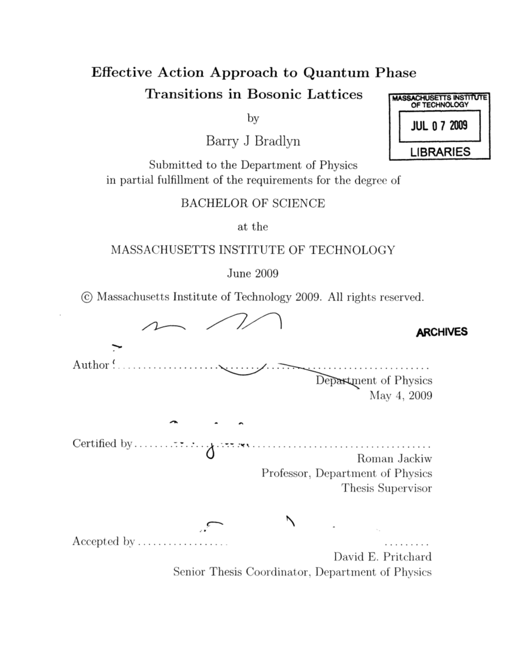 Effective Action Approach to Quantum Phase Transitions in Bosonic Lattices by Barry J Bradlyn