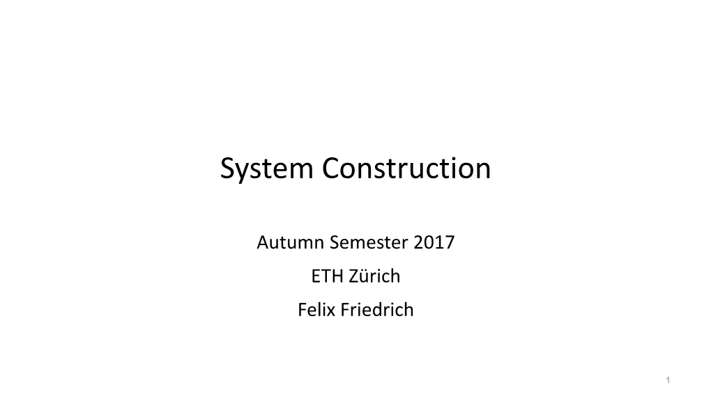 System Construction