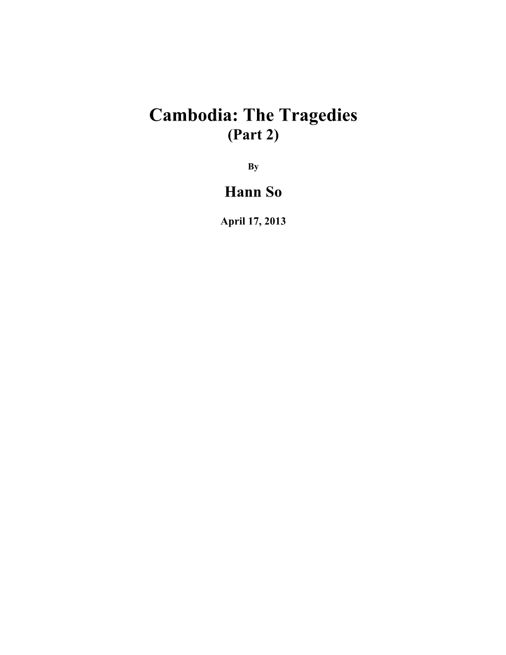 Cambodia: the Tragedies (Part 2)