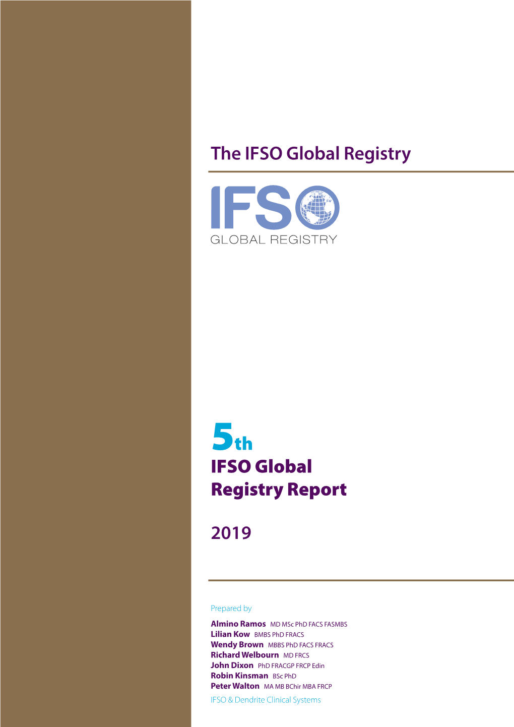 The IFSO Global Registry 5Th IFSO Global Registry Report 2019