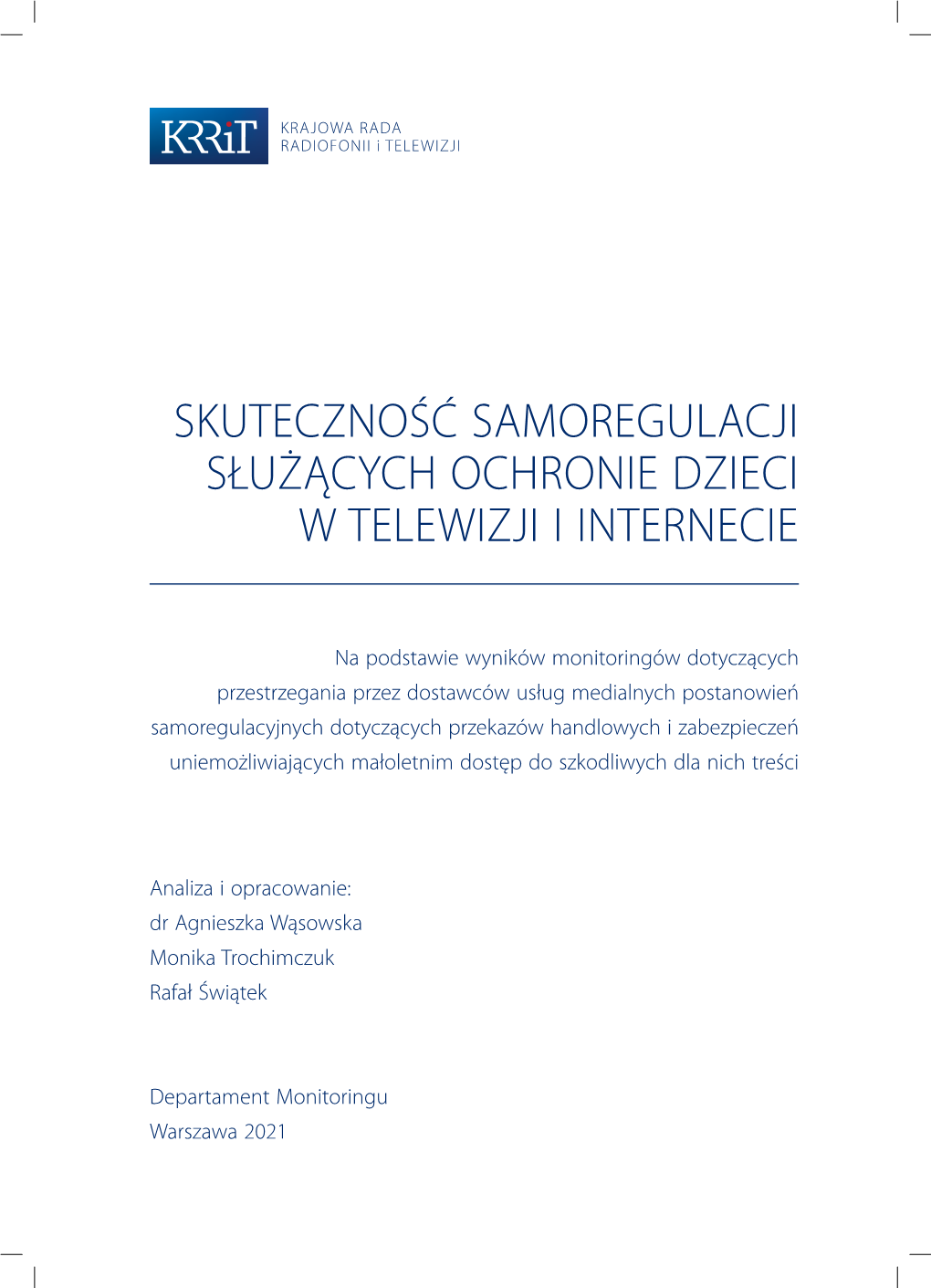 Skuteczność Samoregulacji Służących Ochronie Dzieci W Telewizji I Internecie