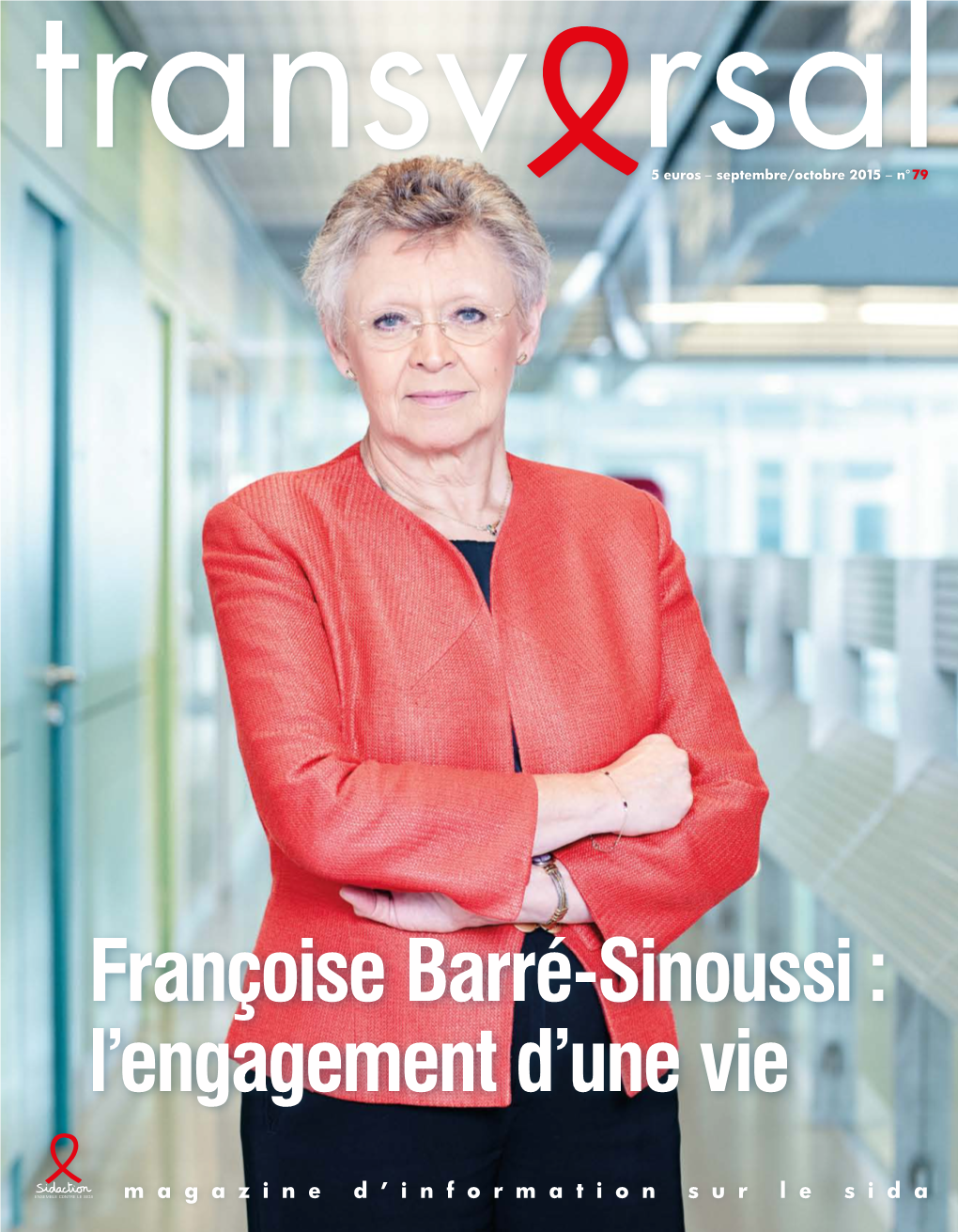 Françoise Barré-Sinoussi : L’Engagement D’Une Vie