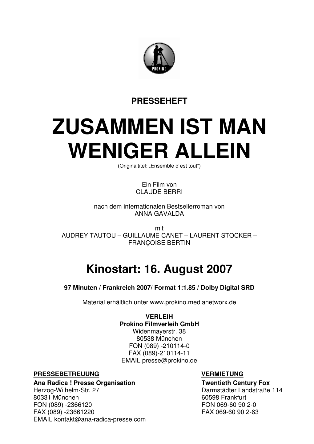 ZUSAMMEN IST MAN WENIGER ALLEIN (Originaltitel: „Ensemble C´Est Tout“)