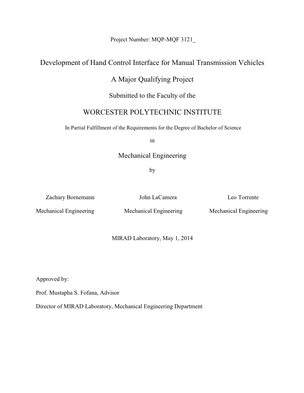 Development of Hand Control Interface for Manual Transmission Vehicles a Major Qualifying Project WORCESTER POLYTECHNIC INSTITUT