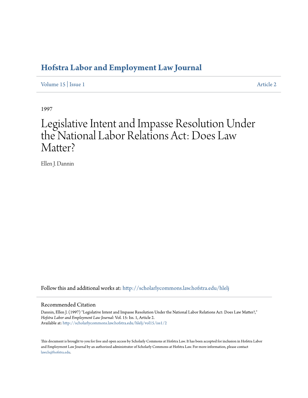 Legislative Intent and Impasse Resolution Under the National Labor Relations Act: Does Law Matter? Ellen J