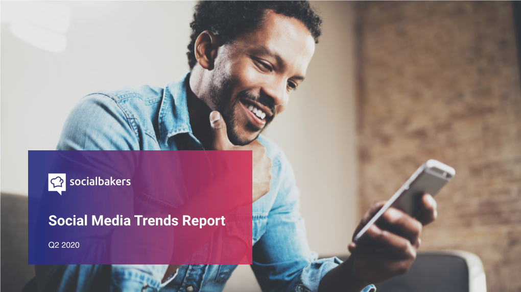 Social Media Trends Report