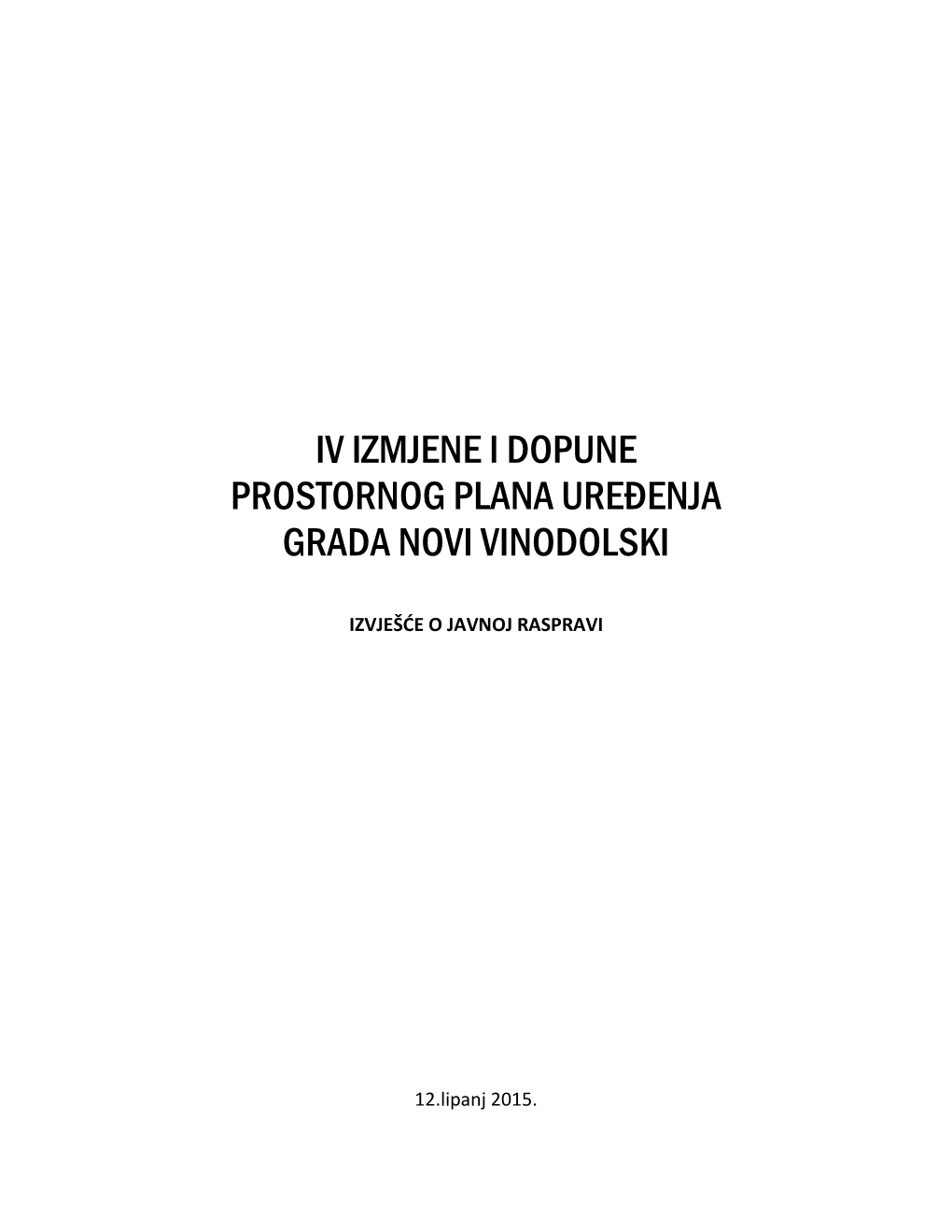 Iv Izmjene I Dopune Prostornog Plana Ureðenja Grada Novi Vinodolski