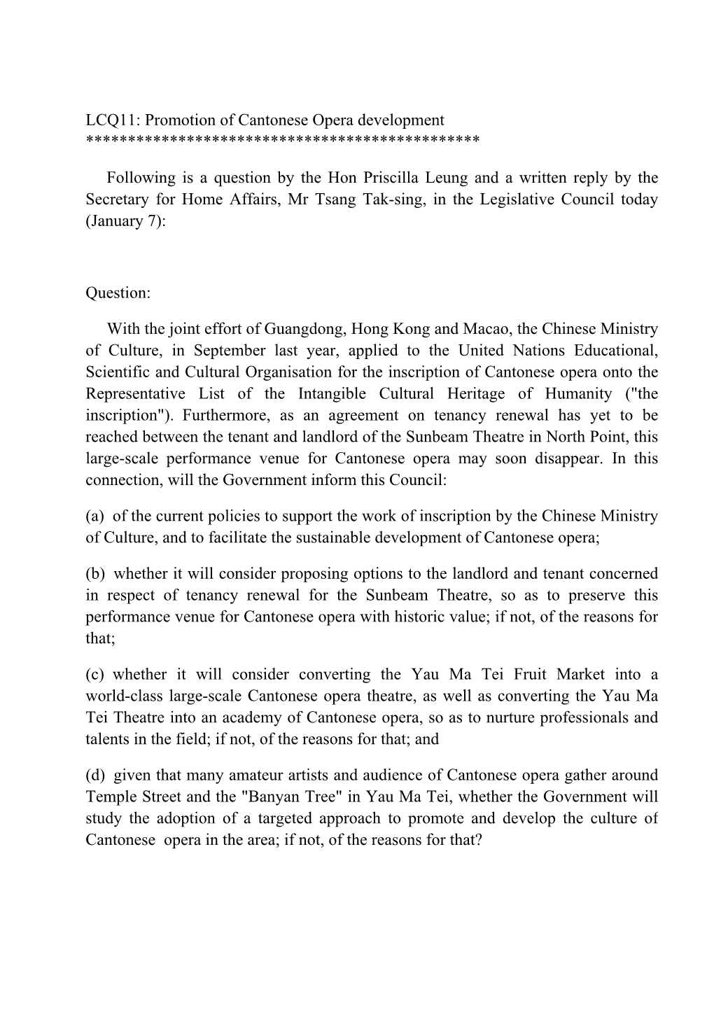 Promotion of Cantonese Opera Development ***********************************************