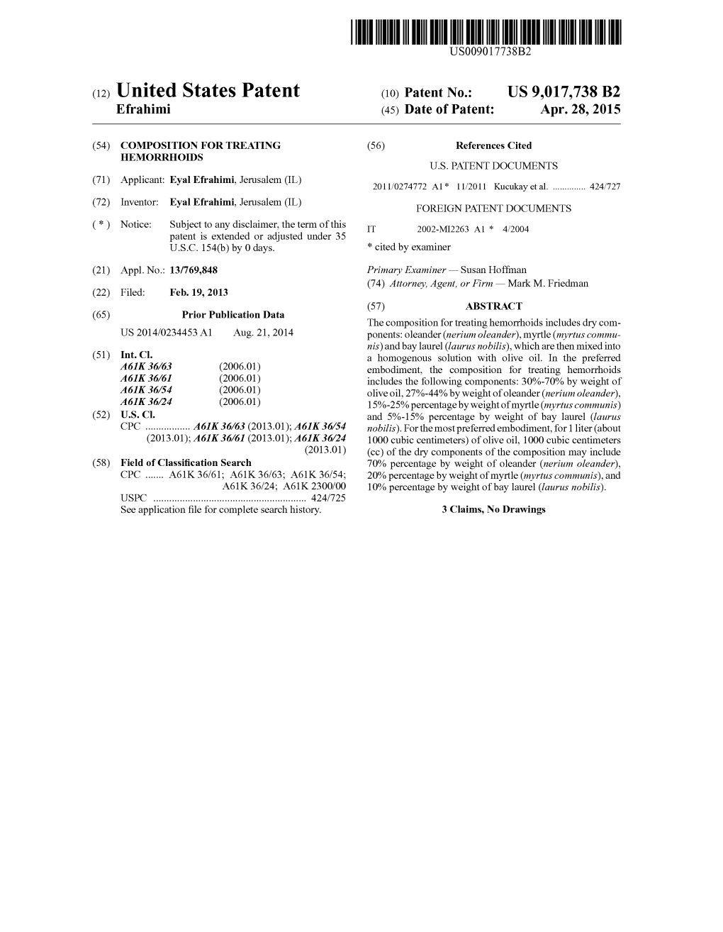 (12) United States Patent (10) Patent No.: US 9,017,738 B2 Efrahimi (45) Date of Patent: Apr