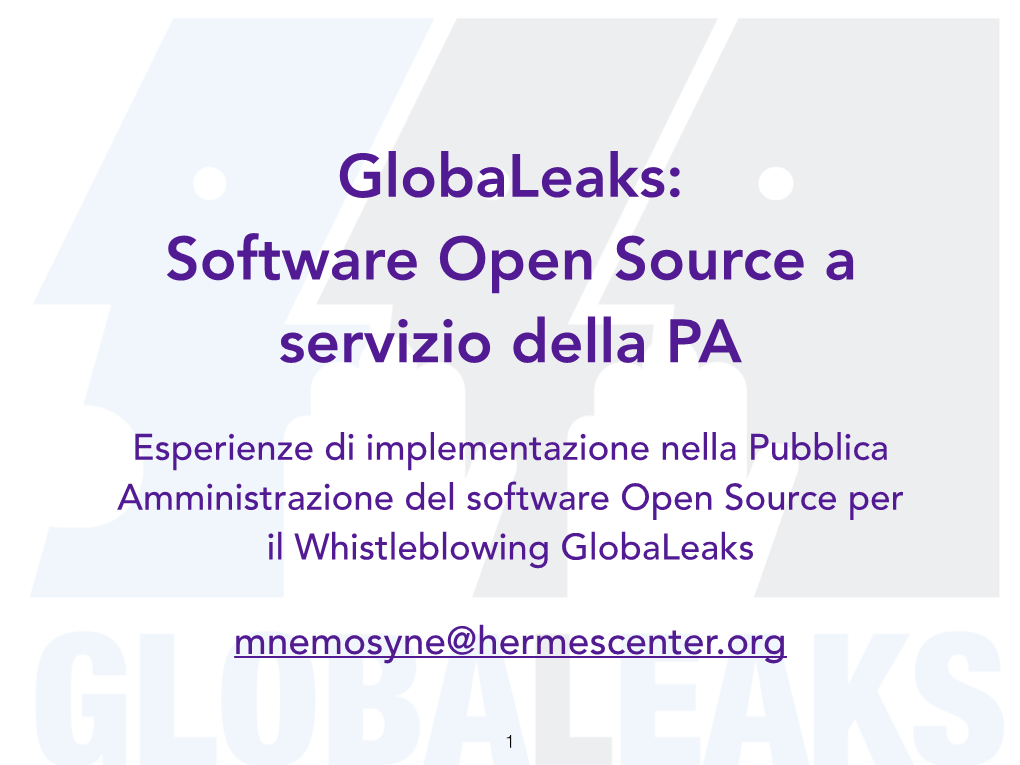 Globaleaks: Software Open Source a Servizio Della PA