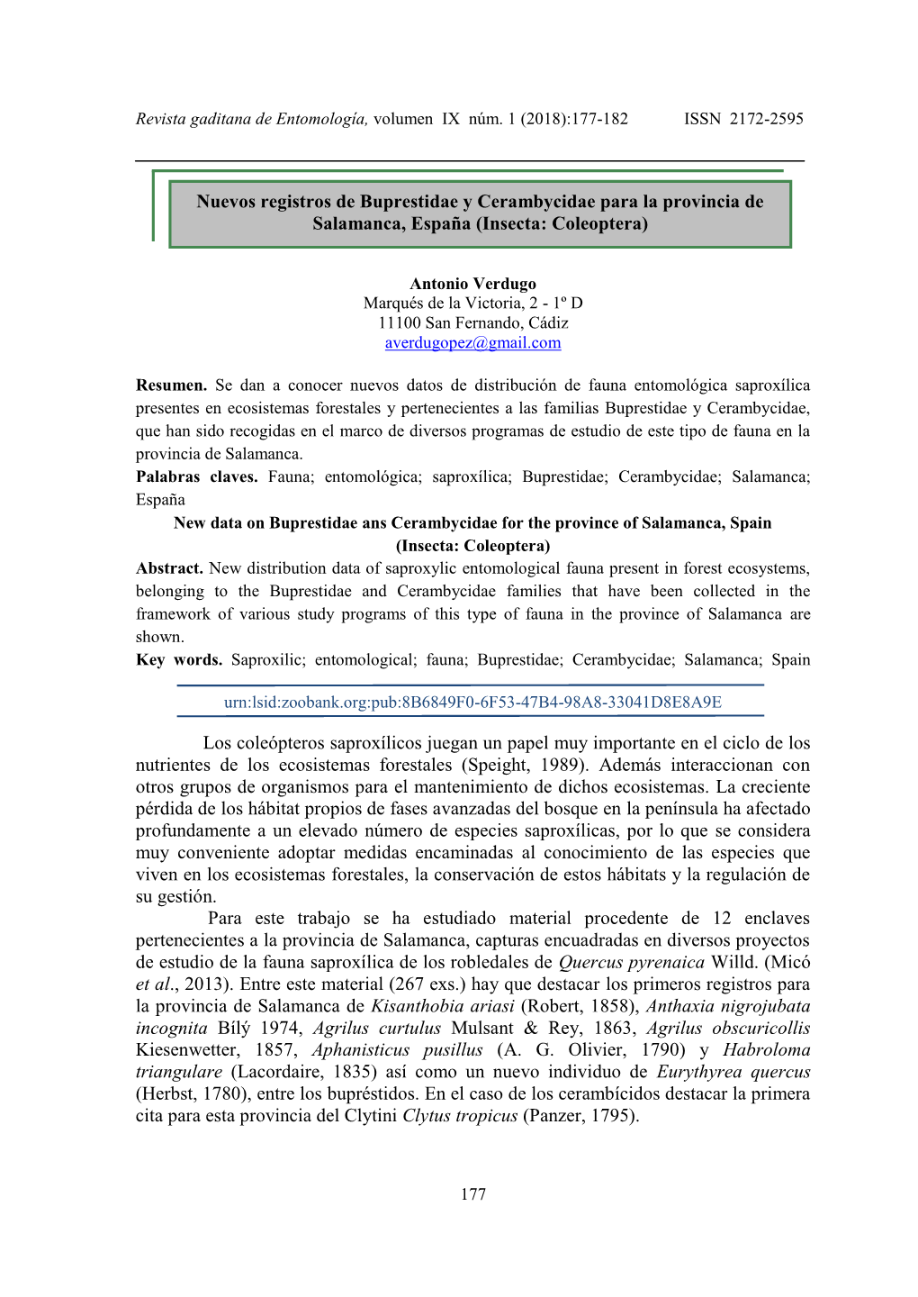 Los Coleópteros Saproxílicos Juegan Un Papel Muy Importante En El Ciclo De Los Nutrientes De Los Ecosistemas Forestales (Speight, 1989)