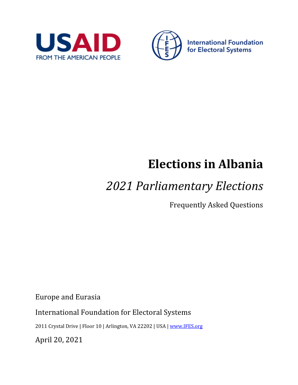 IFES Faqs Elections in Albania: 2021 Parliamentary Elections April 2021