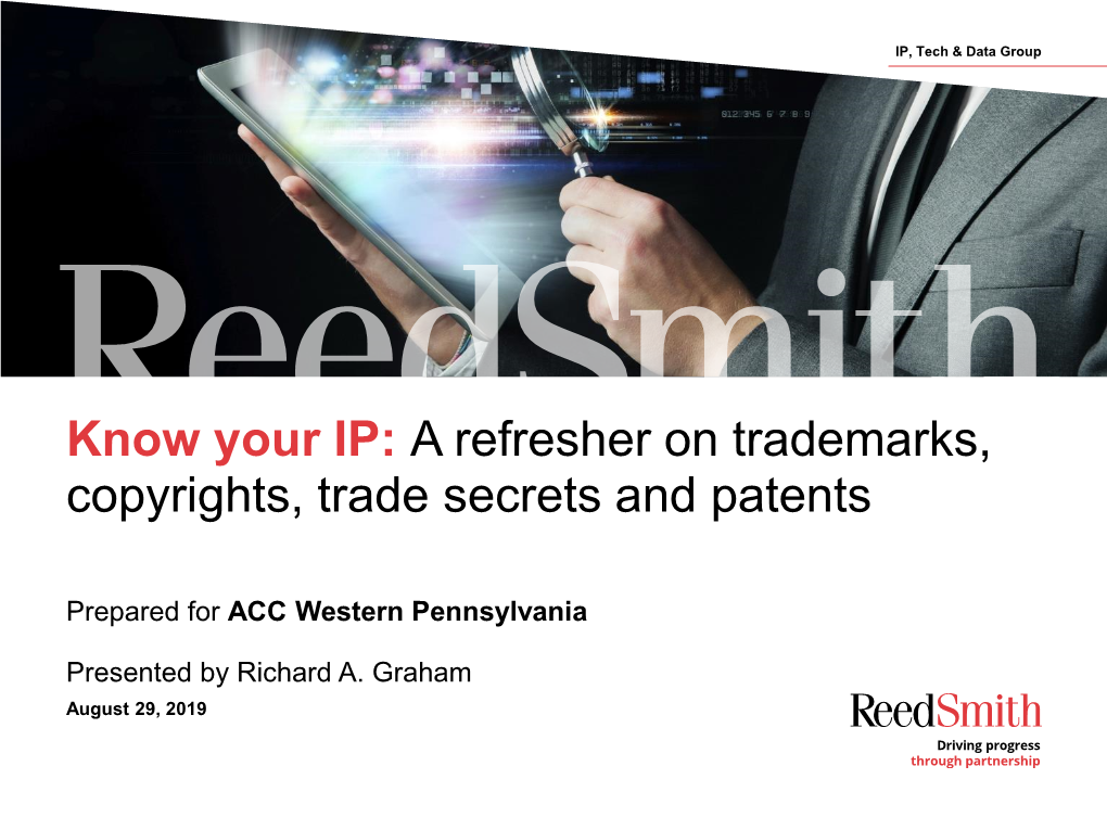 Know Your IP: a Refresher on Trademarks, Copyrights, Trade Secrets and Patents