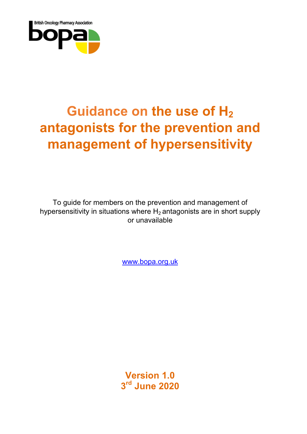 Guidance on the Use of H2 Antagonists for the Prevention and Management of Hypersensitivity