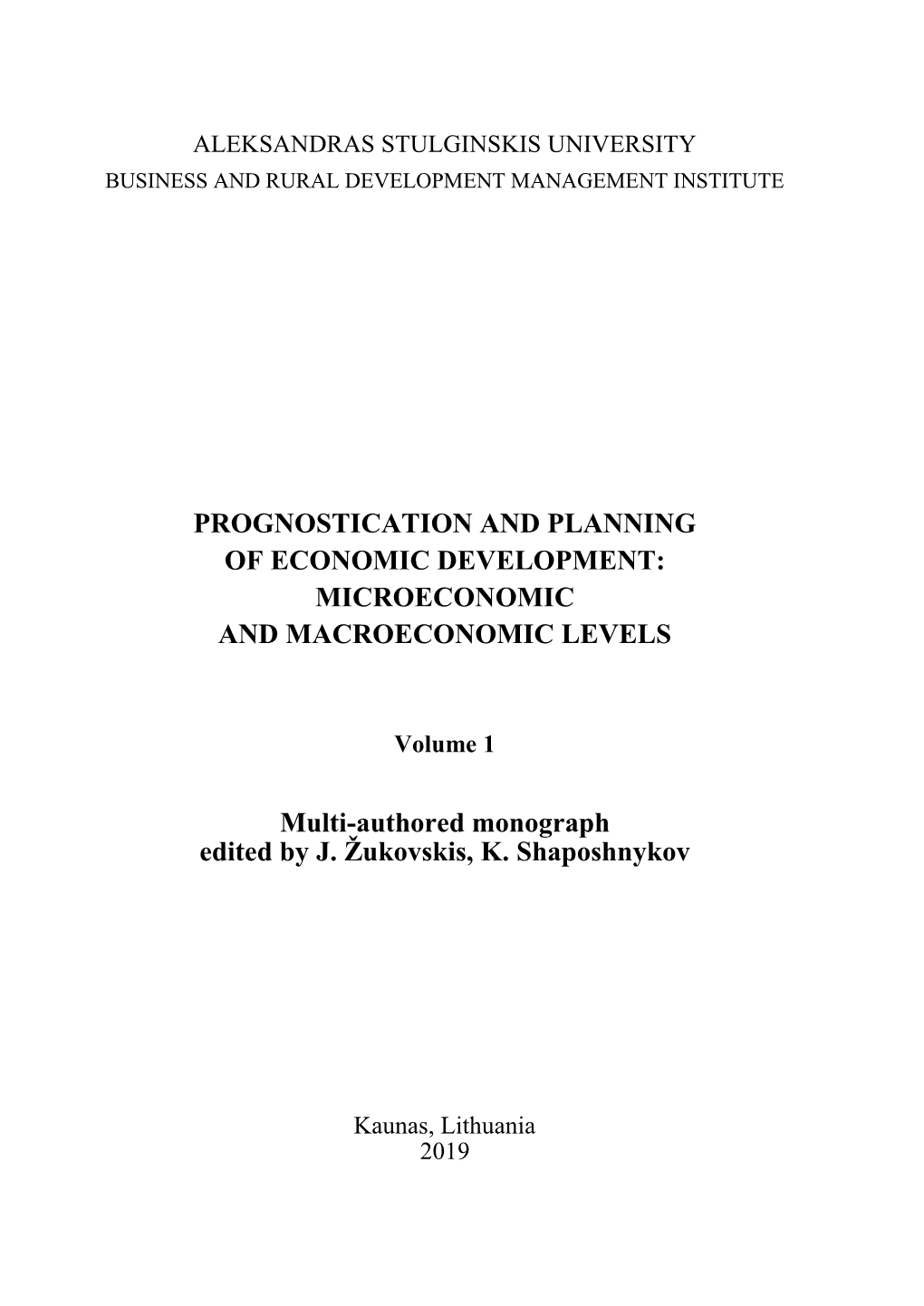 Prognostication and Planning of Economic Development: Microeconomic and Macroeconomic Levels