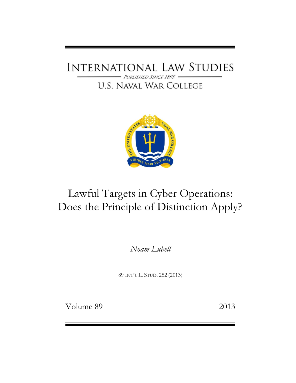 Lawful Targets in Cyber Operations: Does the Principle of Distinction Apply?