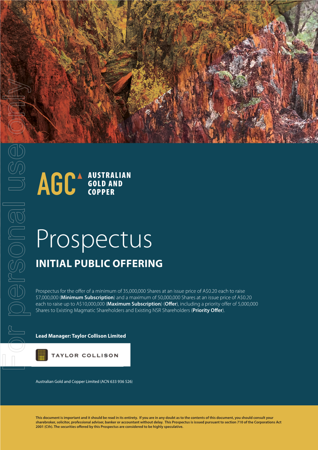 Australian Gold and Copper Limited (ACN 633 936 526)
