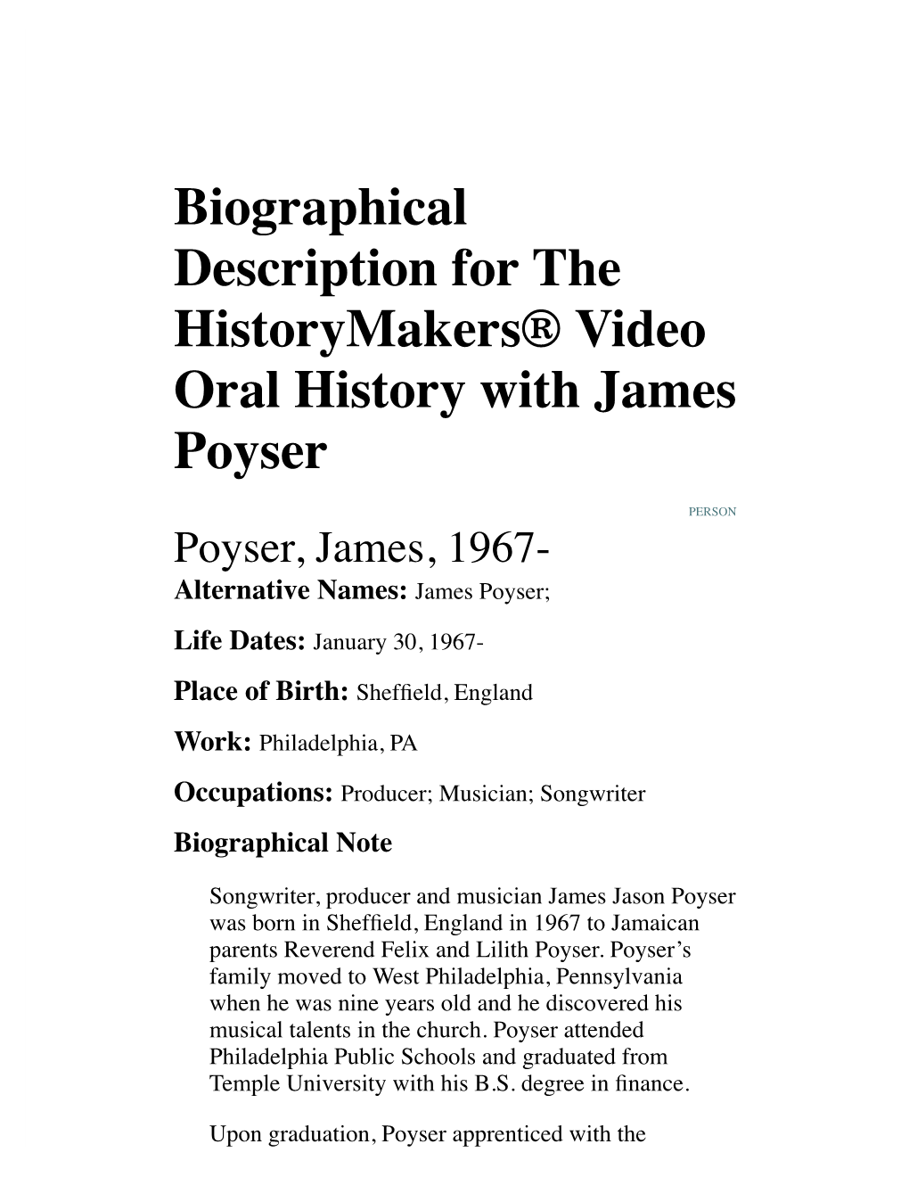 Biographical Description for the Historymakers® Video Oral History with James Poyser