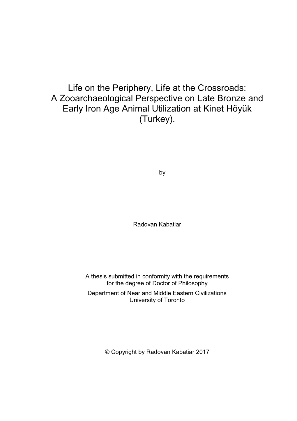 A Zooarchaeological Perspective on Late Bronze and Early Iron Age Animal Utilization at Kinet Höyük (Turkey)