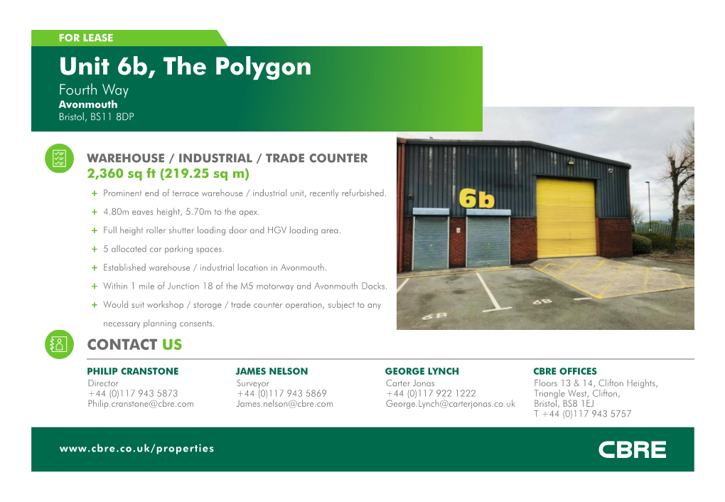 Unit 6B, the Polygon Fourth Way Avonmouth Bristol, BS11 8DP