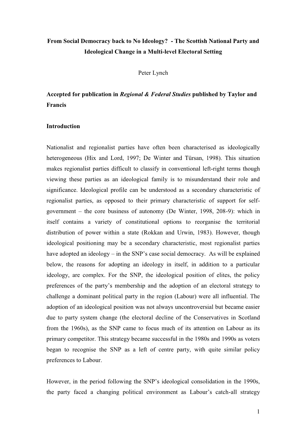 From Social Democracy Back to No Ideology? - the Scottish National Party and Ideological Change in a Multi-Level Electoral Setting