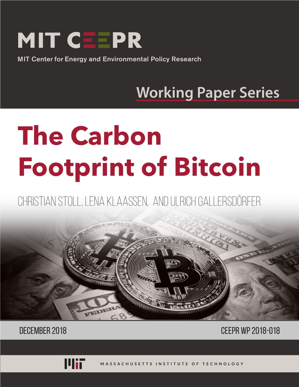 The Carbon Footprint of Bitcoin Christian Stoll, Lena Klaaßen, and Ulrich Gallersdörfer