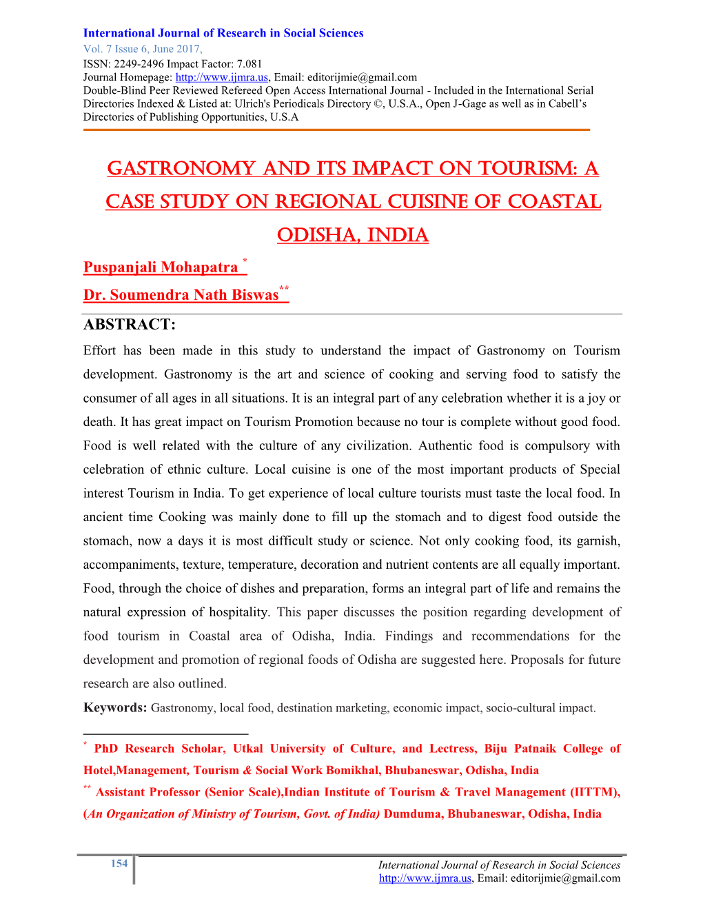 Gastronomy and Its Impact on Tourism: a Case Study on Regional Cuisine of Coastal Odisha, India Puspanjali Mohapatra * Dr