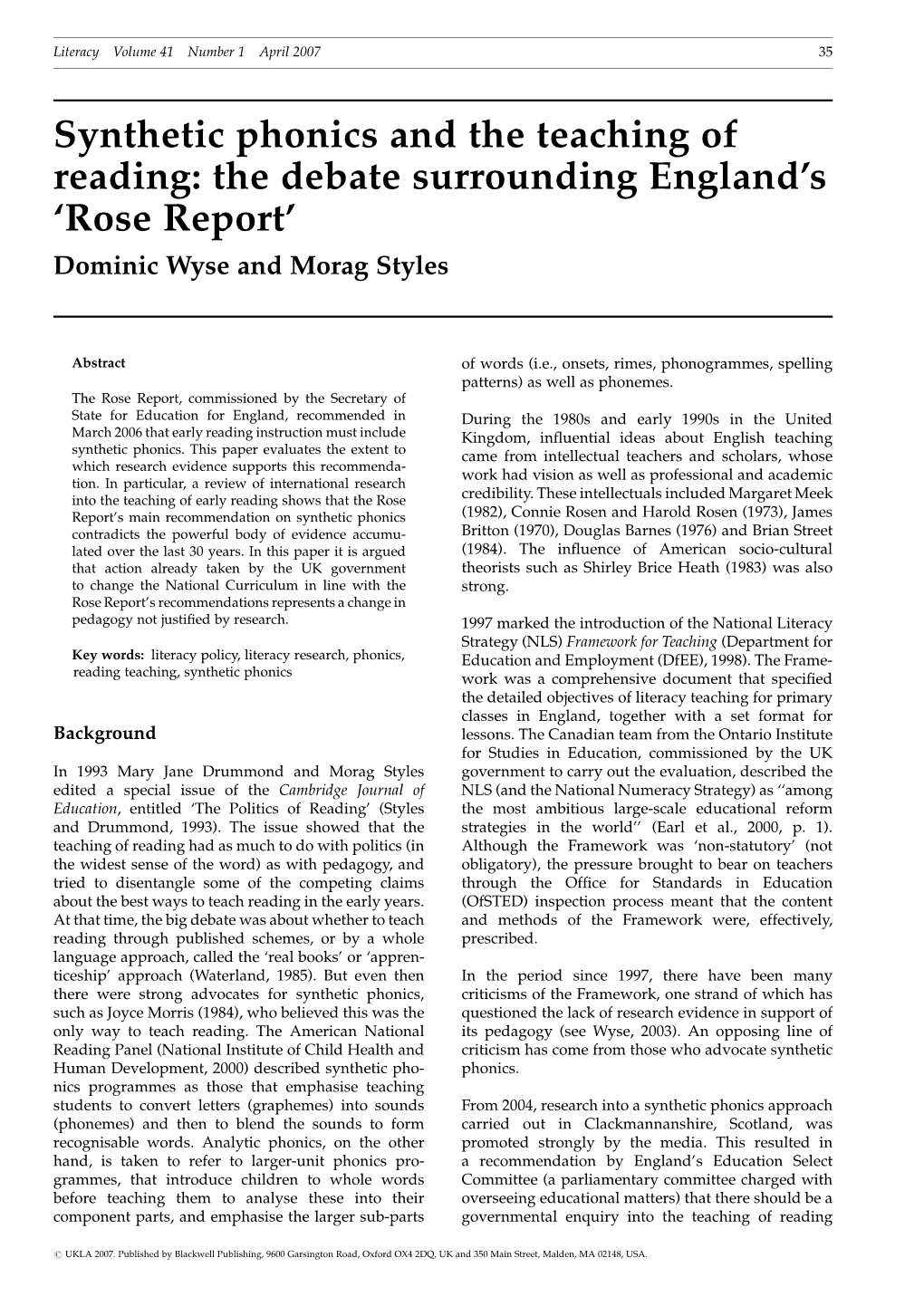 Synthetic Phonics and the Teaching of Reading: the Debate Surrounding England’S ‘Rose Report’ Dominic Wyse and Morag Styles