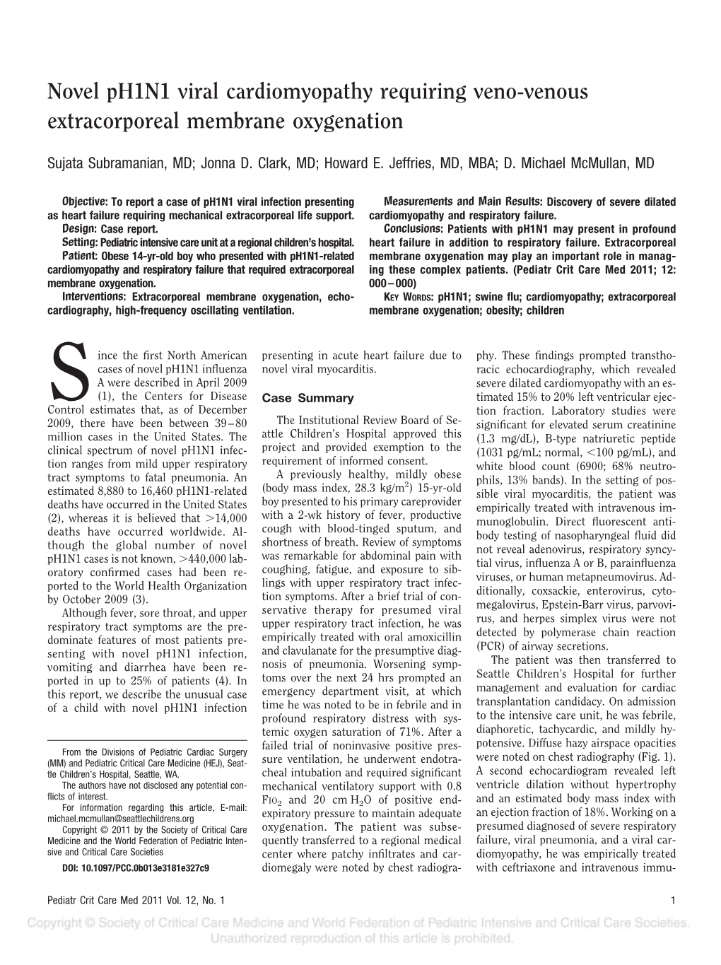 Novel Ph1n1 Viral Cardiomyopathy Requiring Veno-Venous Extracorporeal Membrane Oxygenation