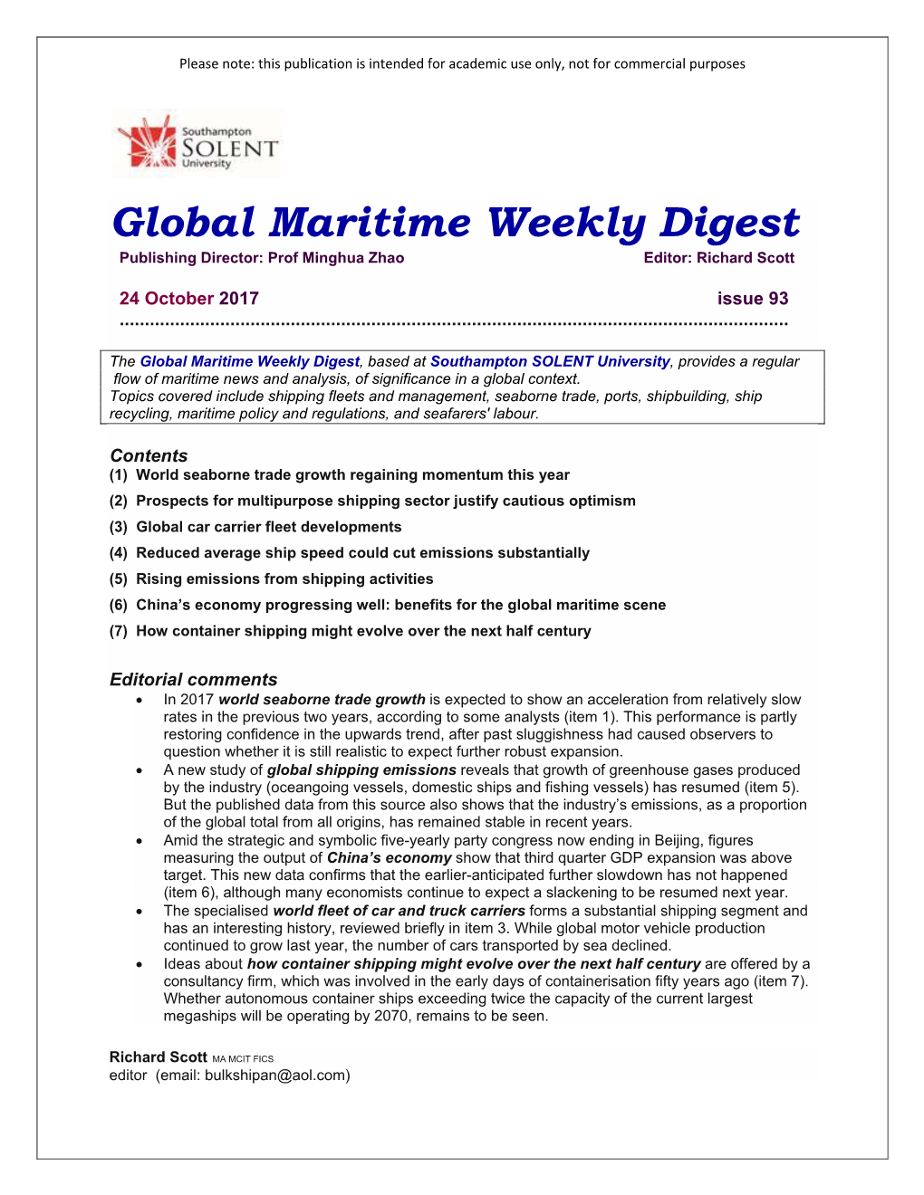 Global Maritime Weekly Digest Publishing Director: Prof Minghua Zhao Editor: Richard Scott