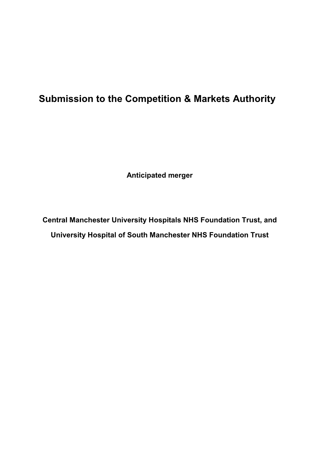 CMFT/UHSM: Phase 1 Submission