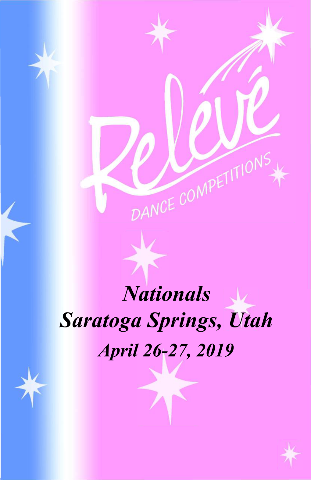 Nationals Saratoga Springs, Utah April 26-27, 2019 Friday March 26Th Competition Schedule All Soloists and Duo/Trios