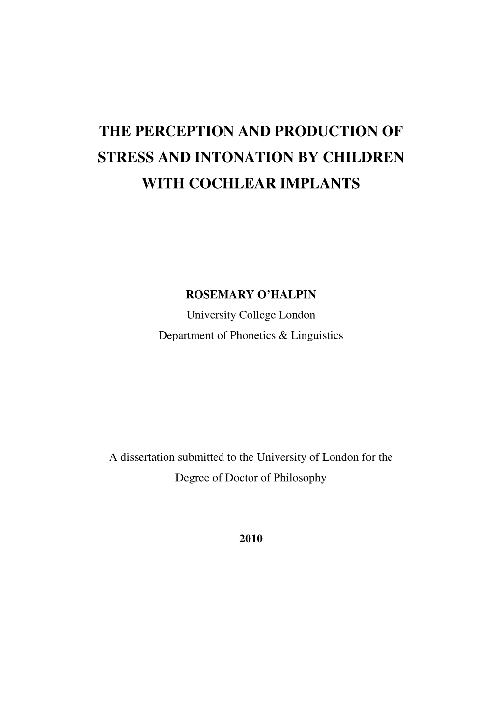 The Perception and Production of Stress and Intonation by Children with Cochlear Implants