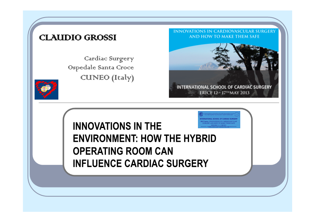 How the Hybrid Operating Room Can Influence Cardiac Surgery