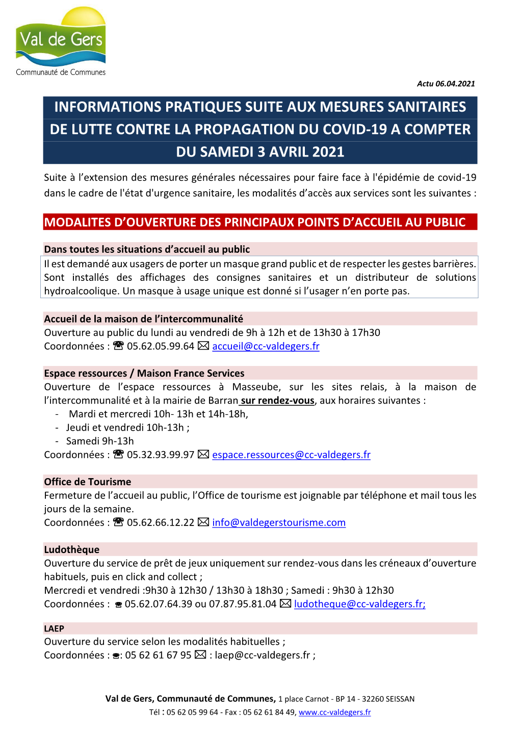 Val De Gers, Communauté De Communes, 1 Place Carnot - BP 14 - 32260 SEISSAN Tél : 05 62 05 99 64 - Fax : 05 62 61 84 49