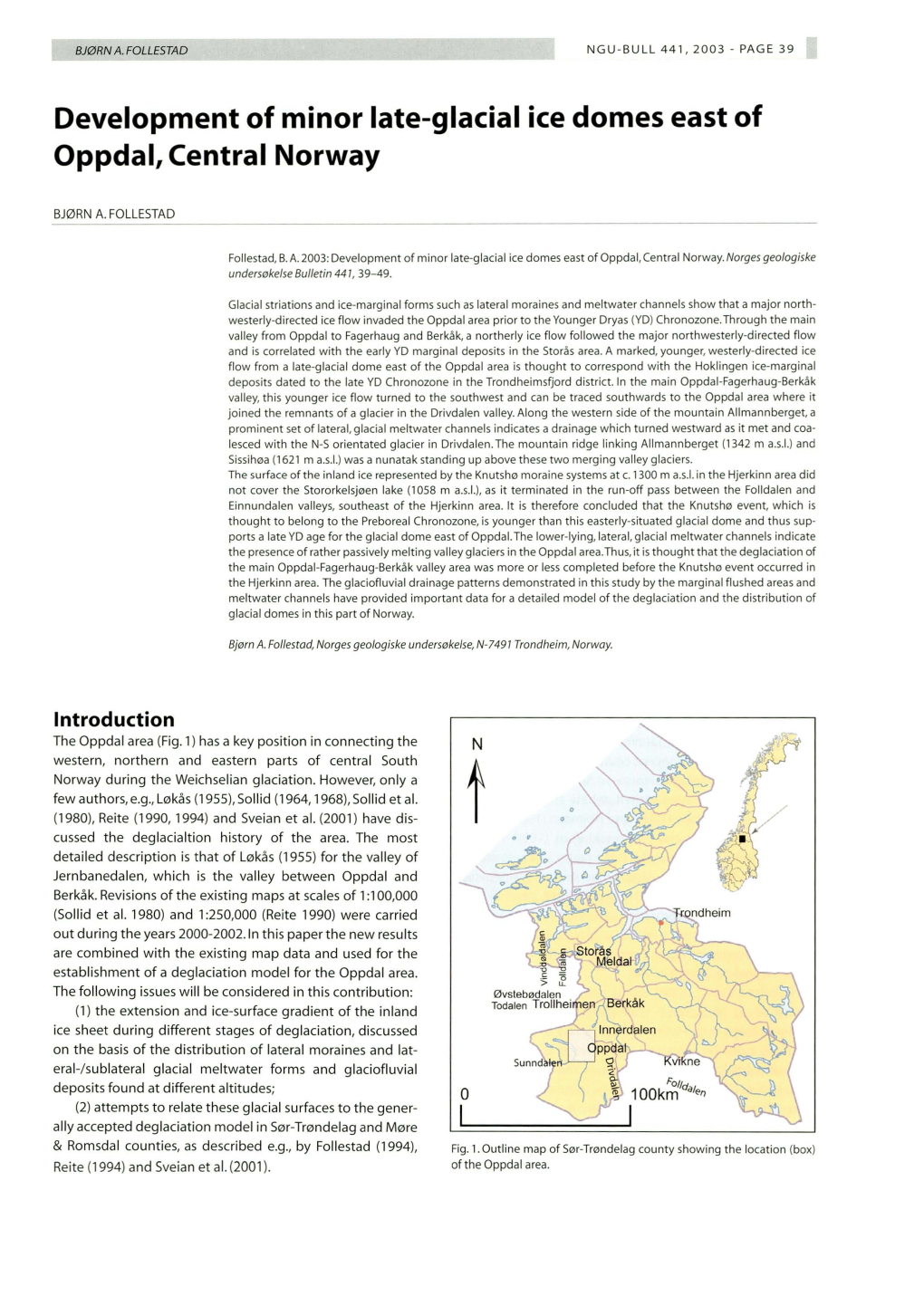 Development of Minor Late-Glacial Ice Domes East of Oppdal, Central Norway