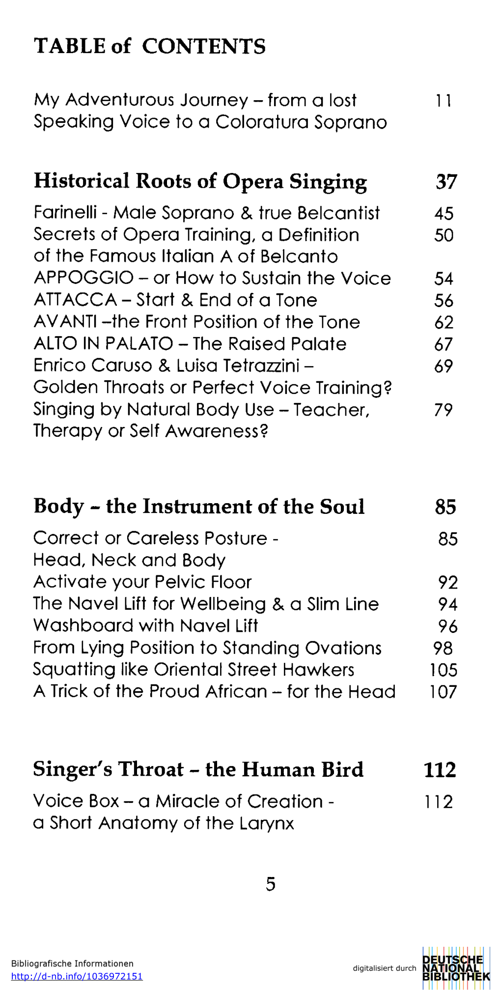 TABLE of CONTENTS Historical Roots of Opera Singing 37 Body