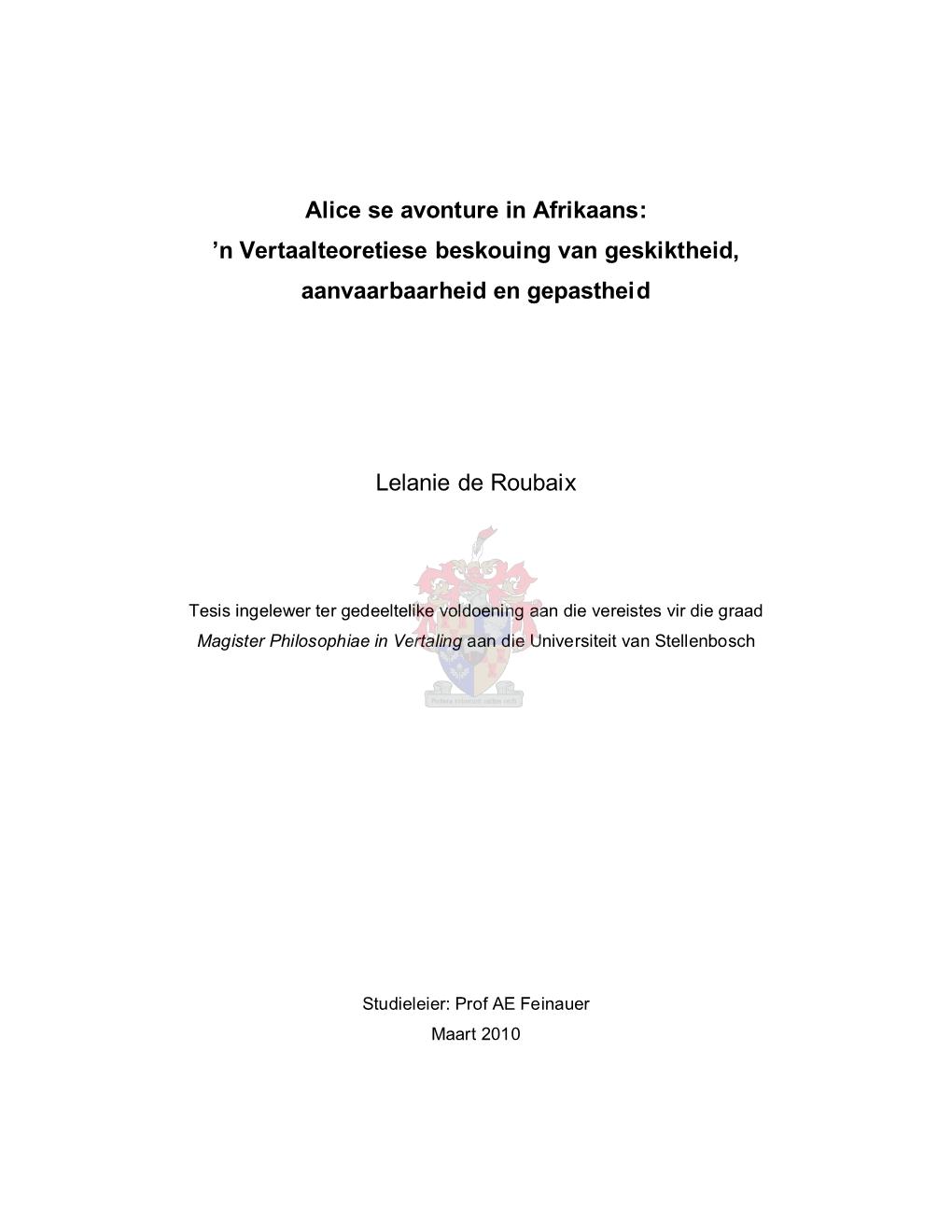 Alice Se Avonture in Afrikaans: ’N Vertaalteoretiese Beskouing Van Geskiktheid, Aanvaarbaarheid En Gepastheid