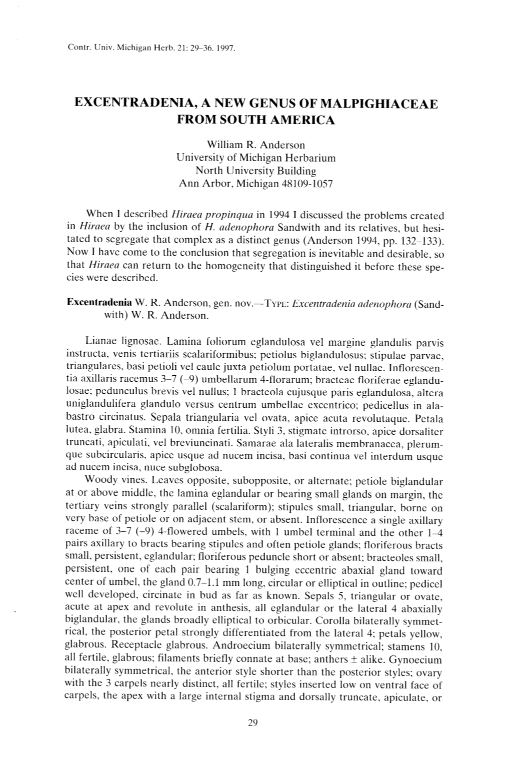 Excentradenia, a New Genus of Malpighiaceae from South America