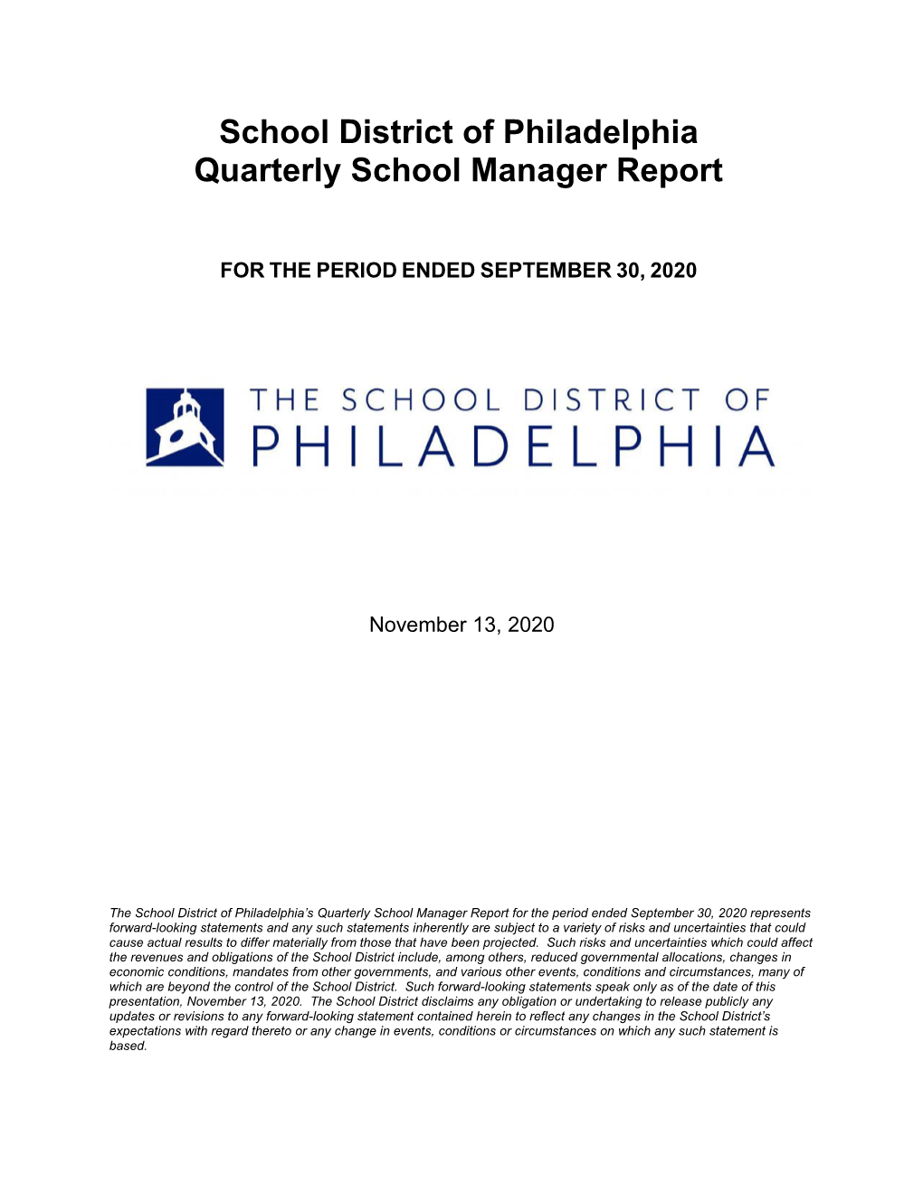 School District of Philadelphia Quarterly School Manager Report