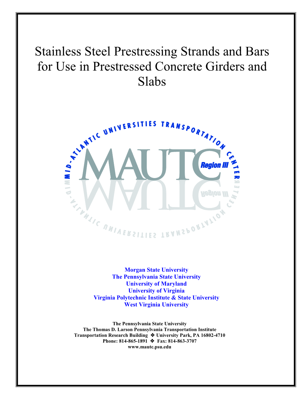 Stainless Steel Prestressing Strands and Bars for Use in Prestressed Concrete Girders and Slabs