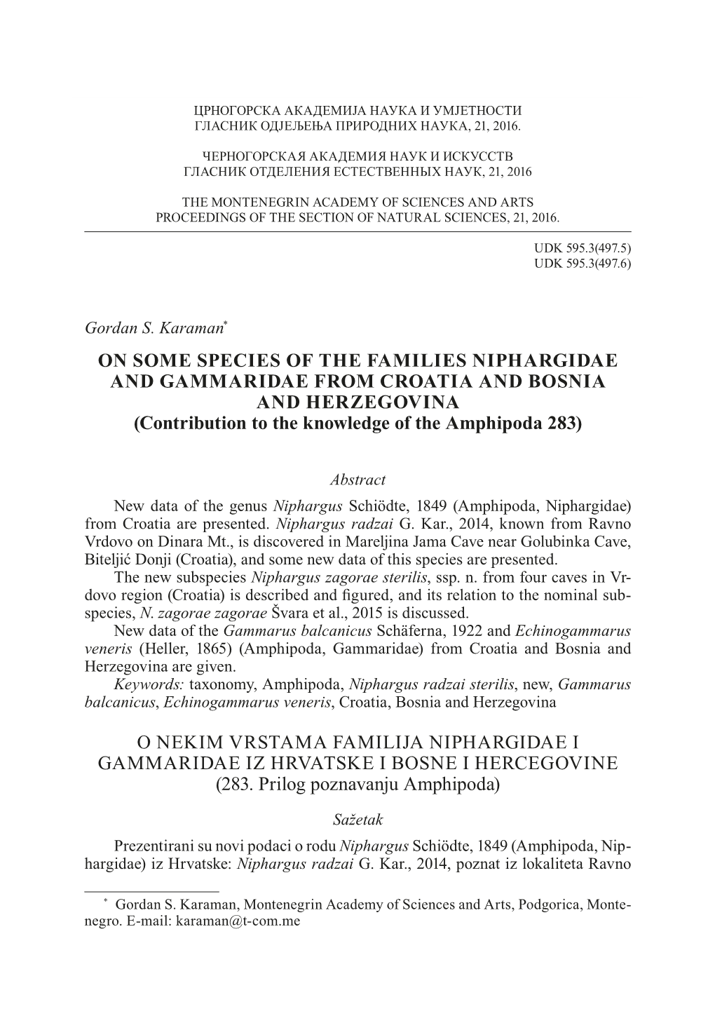 On Some Species of the Families Niphargidae and Gammaridae from Croatia and Bosnia and Herzegovina (Contribution to the Knowledge of The27 Amphipoda 283)