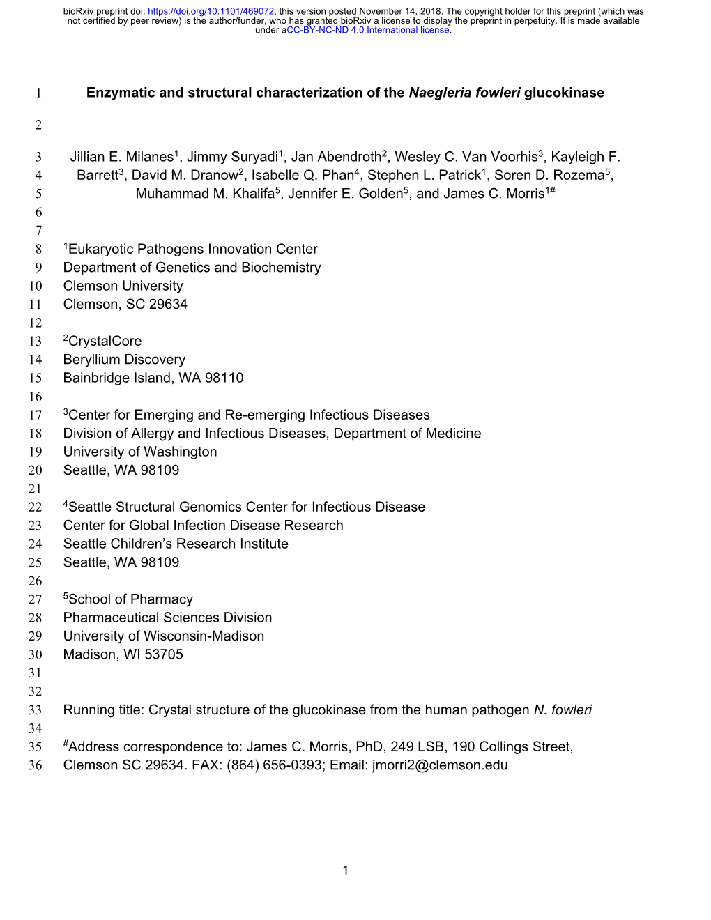 Enzymatic and Structural Characterization of the Naegleria Fowleri Glucokinase 1 2 Jillian E. Milanes1, Jimmy Suryadi1, Jan