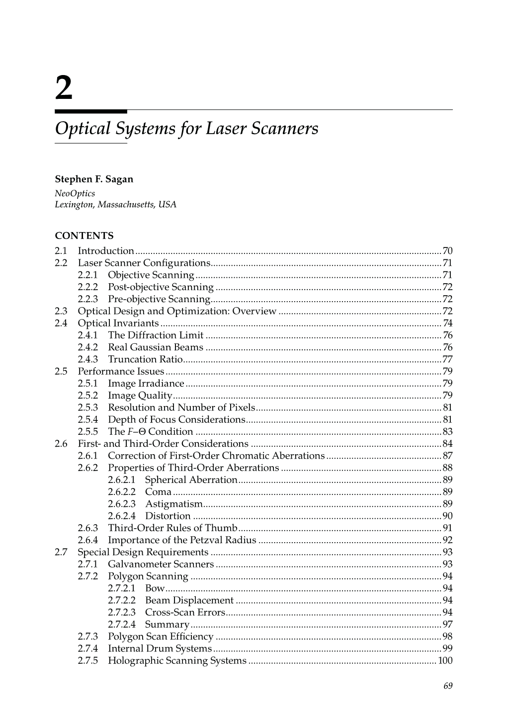 Optical Systems for Laser Scanners1 to Provide Yet Another Perspective